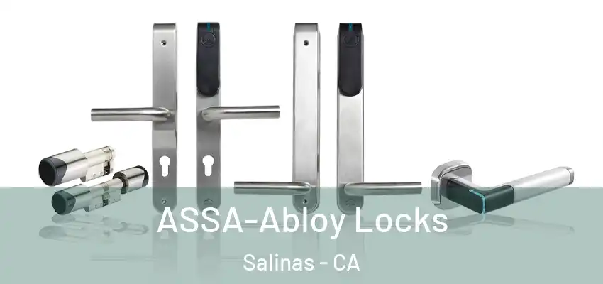  ASSA-Abloy Locks Salinas - CA