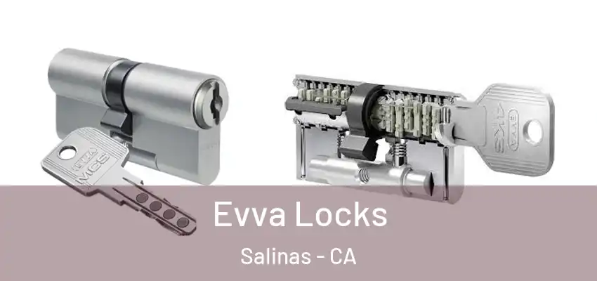  Evva Locks Salinas - CA