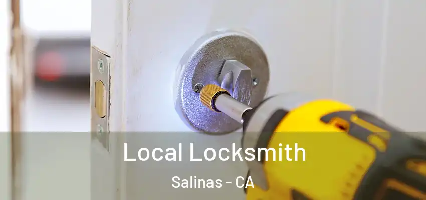  Local Locksmith Salinas - CA